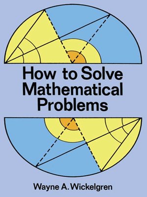 cover image of How to Solve Mathematical Problems